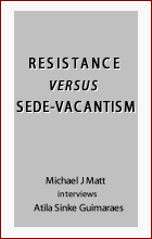 Resistance vs Sede-Vacantism