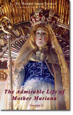 Our Lady of Good Success, the Admirable Life of Mother MAriana Volume II