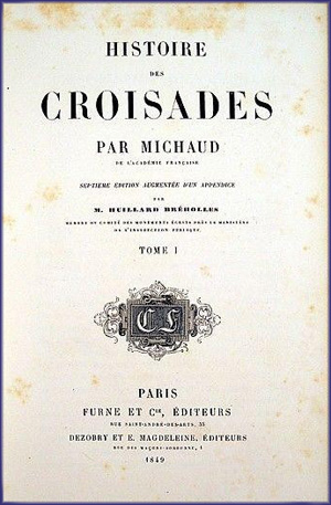 History of the Crusades by Michaud