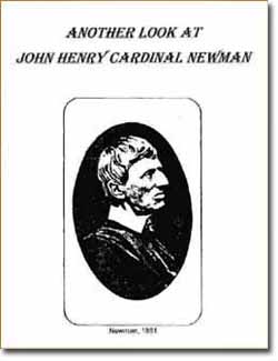 Another Look at John Henry Cardinal Newman