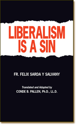 Liberalism is a sin