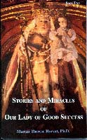 Stories and Miracles of OUr Lady of Good Success