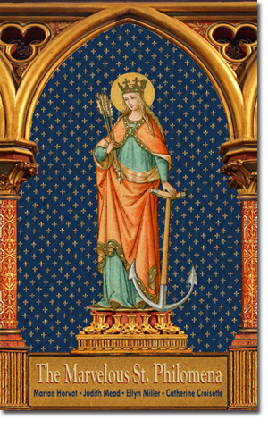The marvelous St. Philomena